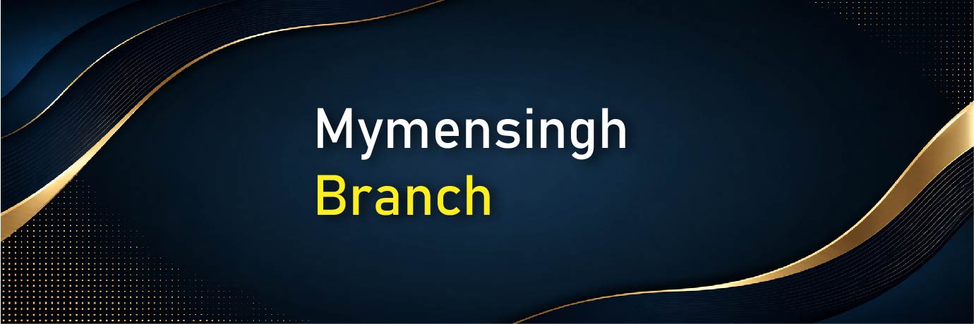 Mymensingh Branch